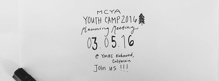 MCYA Youth Camp 2016: Planning Meeting - Richmond, CA