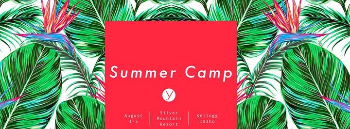 Summer Camp 2016 - Kellogg, ID