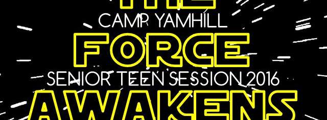 Camp Yamhill Senior Teen - The Force Awakens! - Yamhill, OR