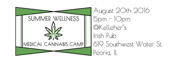 Summer Wellness Medical Cannabis Camp - Peoria, IL