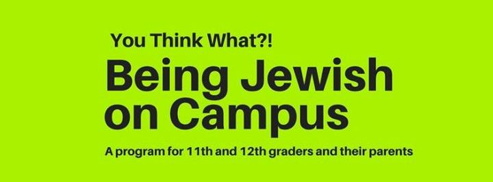 Being Jewish on Campus - West Hartford, CT