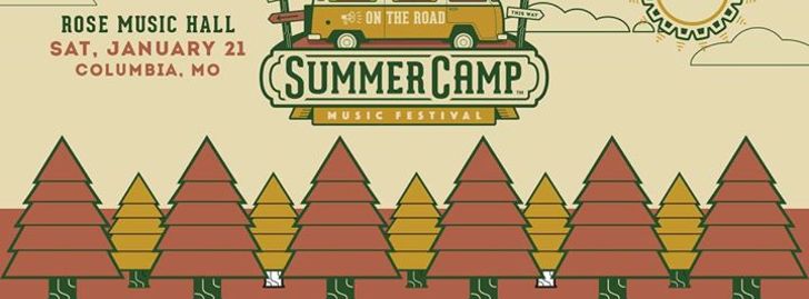 Summer Camp: On the Road at Rose Music Hall - Columbia, MO