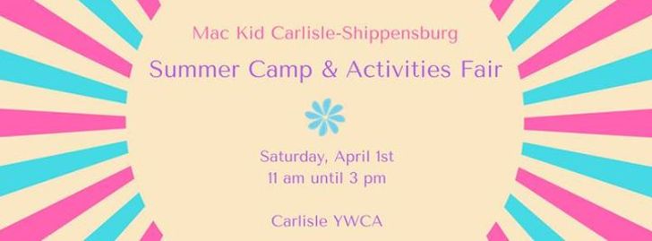 Summer Camp & Activities Fair - Carlisle, PA