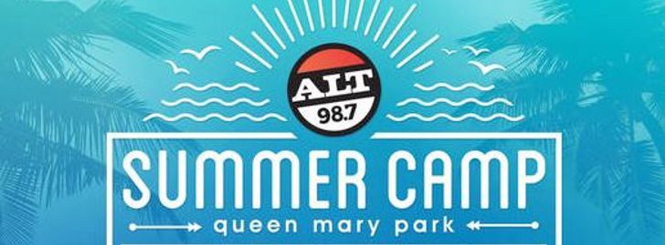 ALT 98.7 Summer Camp - Long Beach, CA