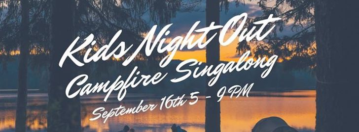 Kids Night Out Campfire Singalong - Excelsior Springs, MO