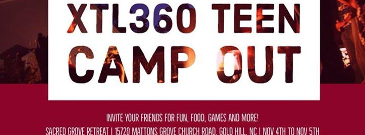 XTL360 Teen Camp Out - Gold Hill, NC