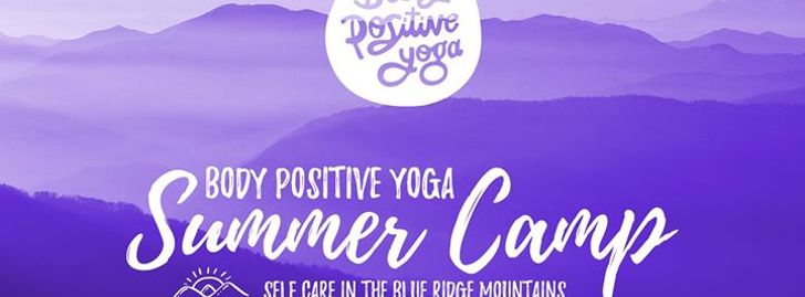 Body Positive Yoga Summer Camp - Buena Vista, VA