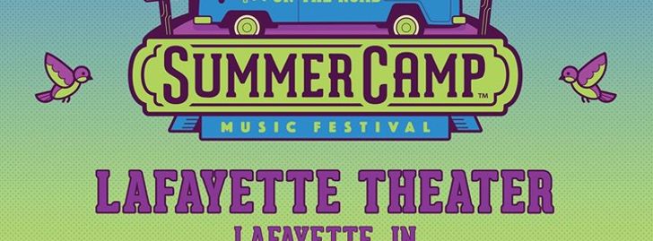 Summer Camp: On The Road Tour at Lafayette Theater - Lafayette, IN