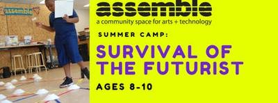 Summer Camp: Survival of the Futurist (Ages 8-10)