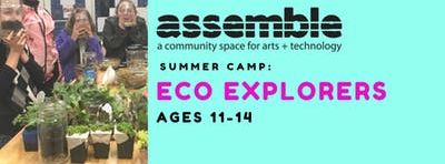 Summer Camp: Eco Explorers (Ages 11-14)