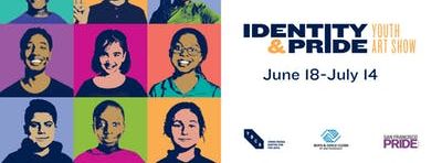 Identity and Pride: Youth Art Show