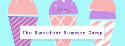 The Sweetest Summer Camp