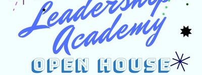 Leadership Academy STEAM Summer Camps OPEN HOUSE!