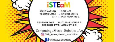 STEM Summer Camp-Fifth Wave STEaM 