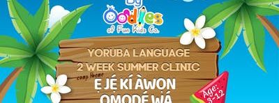 YORUBA FOR KIDZ SUMMER CLINIC 2